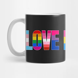 Love is Love LGBT Pride Rainbow Love LGBTQ Pride Allyship Mug